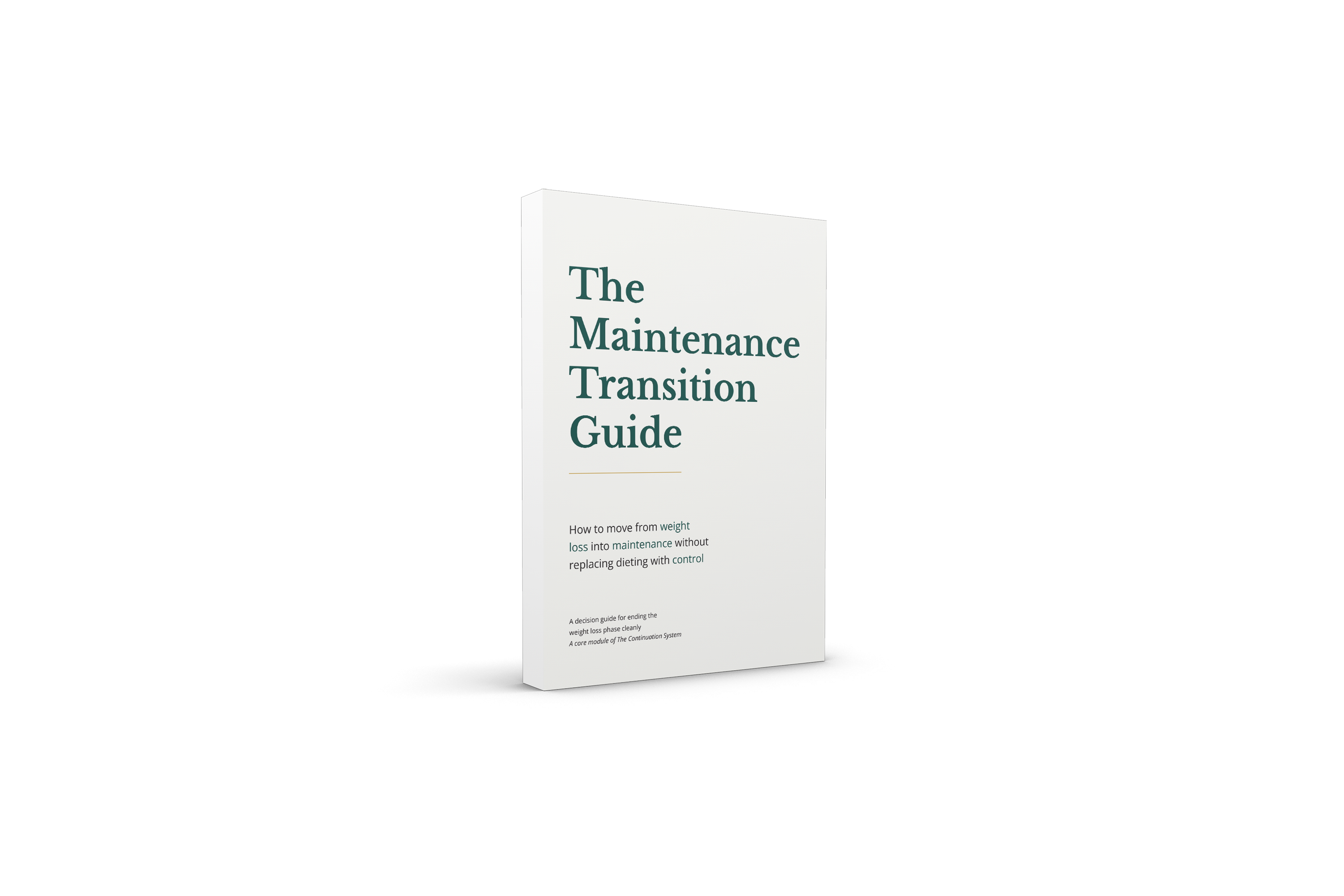The Maintenance Transition Guide