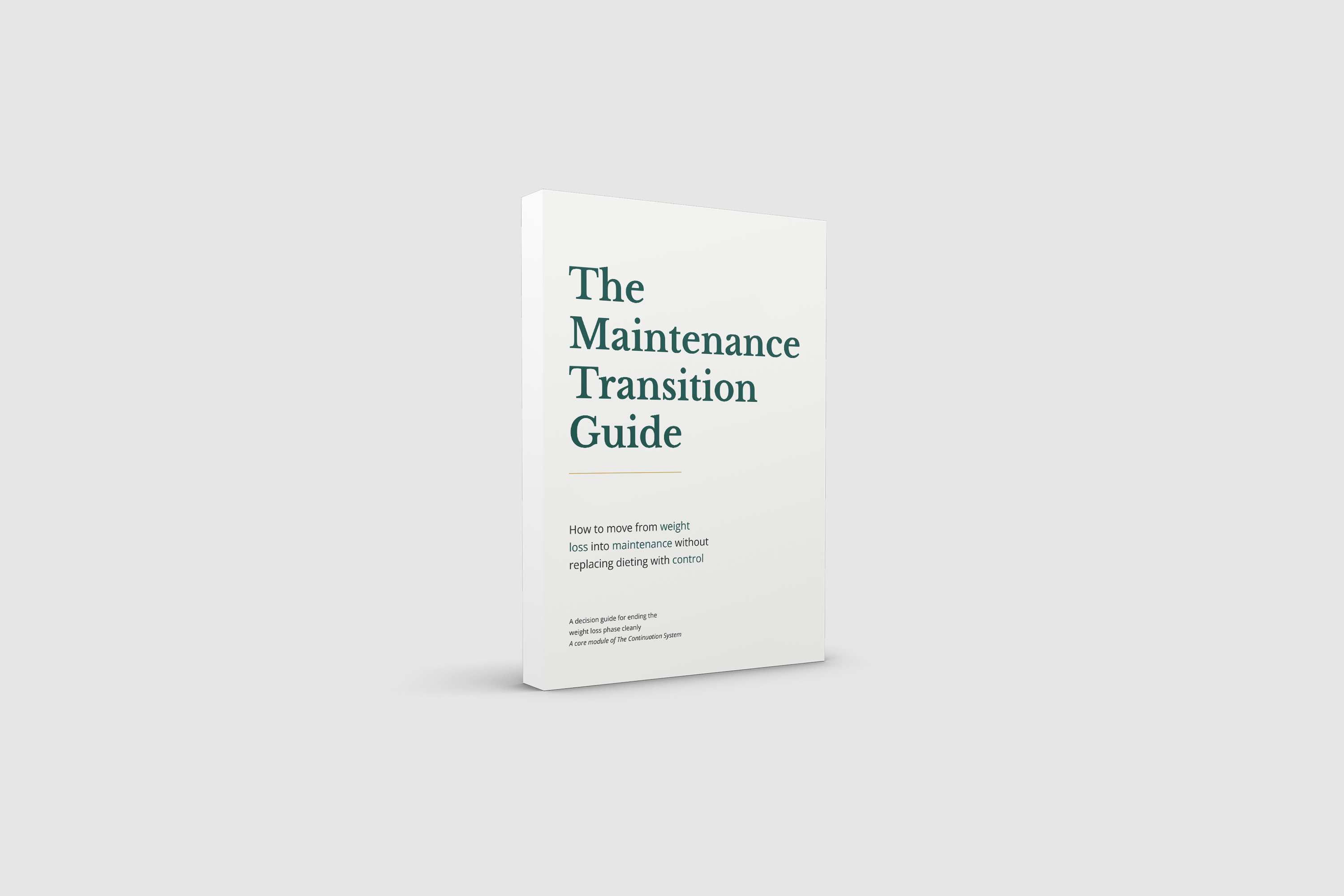 The Maintenance Transition Guide