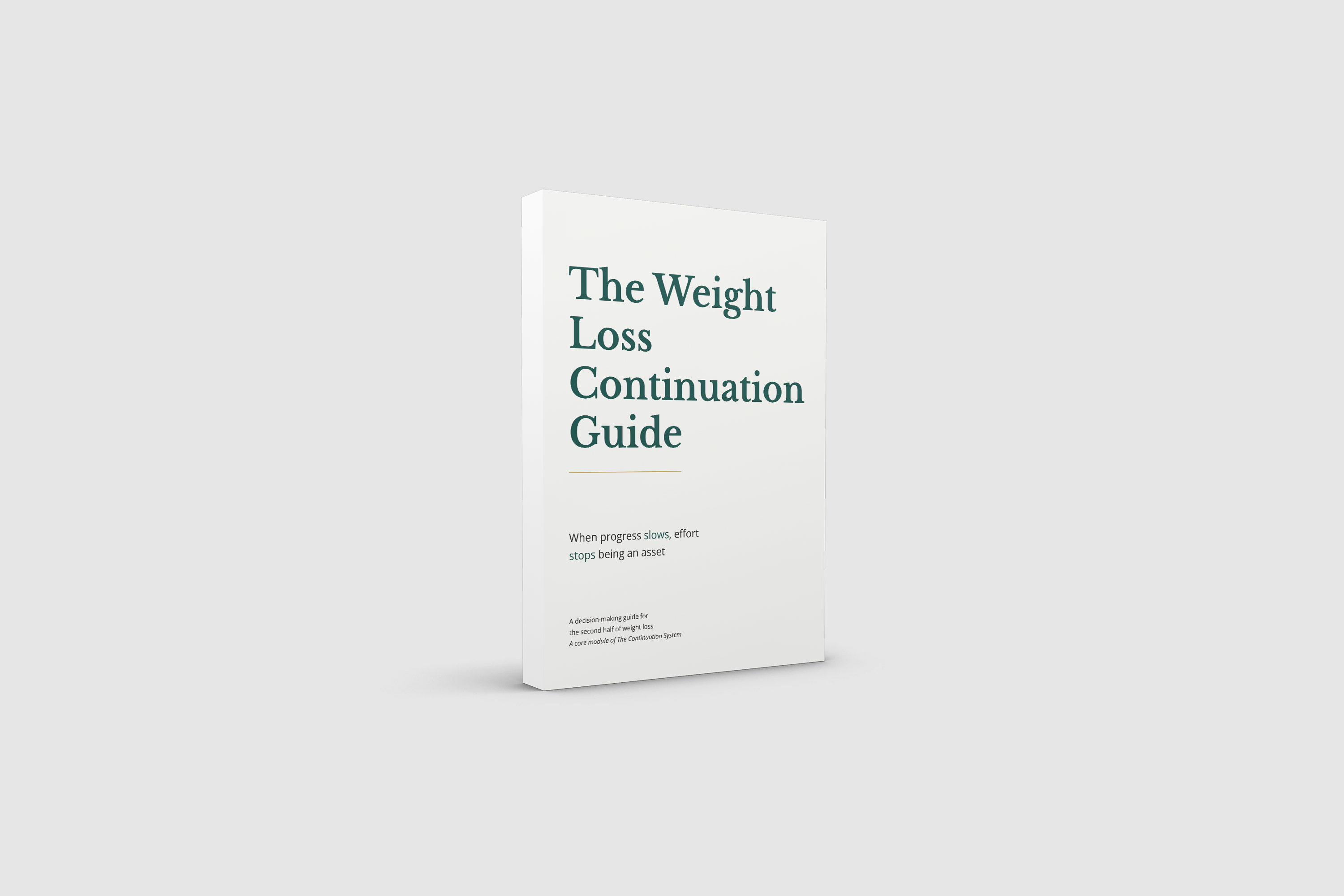The Weight Loss Continuation Guide
